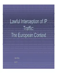 Lawful Interception of IP Traffic