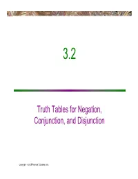 Truth Tables for Negation, Conjunction, and Disjunction