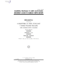 Examining Proposals to Limit Guantanamo Detainees’ Access to Habeas Corpus Review