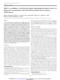 SPRY2 Is an Inhibitor of the Ras/Extracellular Signal-Regulated Kinase Pathway in Melanocytes and Melanoma Cells with Wild-Type BRAF but Not with the V599E Mutant
