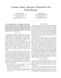A Game Genre Agnostic Framework for Game-Design