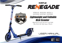 Lightweight and Foldable Kick Scooter