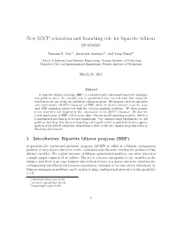 New SOCP Relaxation and Branching Rule for Bipartite Bilinear Programs