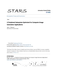 A Peripheral Subsystem Optimized for Computer Image Generation Applications