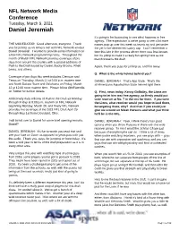 Daniel Jeremiah Conference Call Transcript