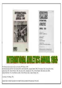 The Following Lists Have Been Drawn out from the "ATFS Annual 1969"