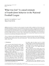 A Causal Estimate of Fourth Down Behavior in the National Football League