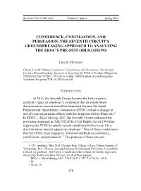 Conference, Conciliation, and Persuasion: the Seventh Circuit’S Groundbreaking Approach to Analyzing the Eeoc’S Pre-Suit Obligations