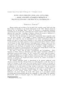 Reification-Thingification and Alienation ̶ Basic Concepts of Marxʼs Critique of Political Economy and Practical Materialsm ̶
