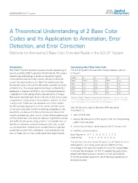 A Theoretical Understanding of 2 Base Color Codes and Its