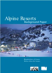 Alpine Resort Background Paper
