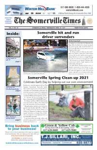 APRIL 21, 2021 TWENTY-FIVE CENTS Inside: Somerville Hit and Run Driver Surrenders