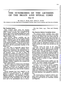 THE SYNDROMES of the ARTERIES of the BRAIN AND, SPINAL CORD Part II by LESLIE G