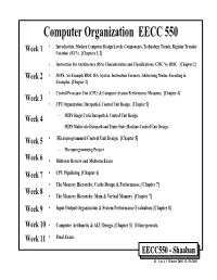 Computer Organization EECC 550 • Introduction: Modern Computer Design Levels, Components, Technology Trends, Register Transfer Week 1 Notation (RTN)