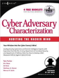 Cyber Adversary Characterization : Auditing the Hacker Mind
