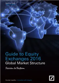 Guide to Equity Exchanges 2016 Global Market Structure