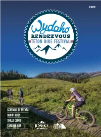 Schedule of Events Group Rides Skills Clinic Targhee Map