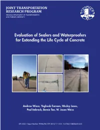 Evaluation of Sealers and Waterproofers for Extending the Life Cycle of Concrete