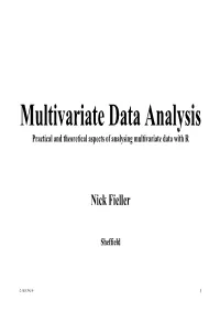 Multivariate Data Analysis Practical and Theoretical Aspects of Analysing Multivariate Data with R