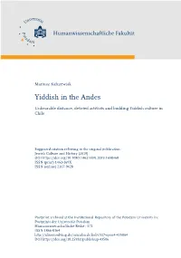 Yiddish in the Andes. Unbearable Distance, Devoted Activists and Building Yiddish Culture in Chile Mariusz Kałczewiak