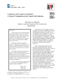 Constructive and Co-Operative Federalism? a Series of Commentaries on the Council of the Federation