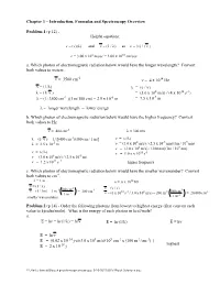 Introduction, Formulas and Spectroscopy Overview Problem 1