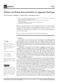 Stability and Median Rationalizability for Aggregate Matchings