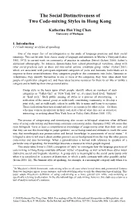 The Social Distinctiveness of Two Code-Mixing Styles in Hong Kong
