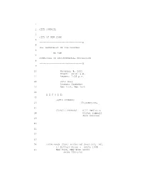 X 5 the TRANSCRIPT of the MINUTES 6 of the 7 COMMITTEE on ENVIRONMENTAL PROTECTION 8 ------X 9