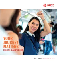 Your Journey Matters Service and Reliability with Smrt