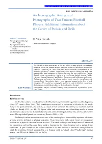 Additional Information About the Career of Puskás and Deák