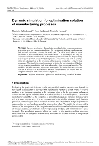 Dynamic Simulation for Optimisation Solution of Manufacturing Processes