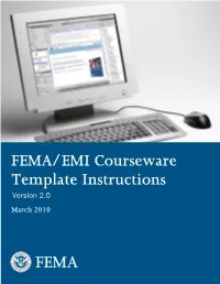 FEMA/EMI Courseware Template Instructions Version 2.0 March 2010