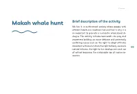 Makah Whale Hunt Brief Description of the Activity