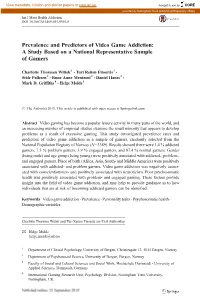 Prevalence and Predictors of Video Game Addiction: a Study Based on a National Representative Sample of Gamers