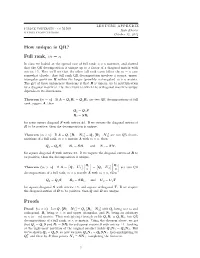 How Unique Is QR? Full Rank, M = N