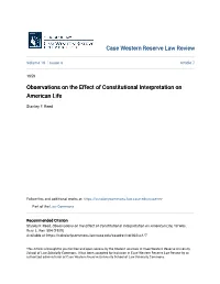 Observations on the Effect of Constitutional Interpretation on American Life