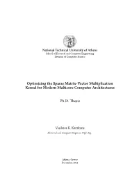 Optimizing the Sparse Matrix-Vector Multiplication Kernel for Modern Multicore Computer Architectures