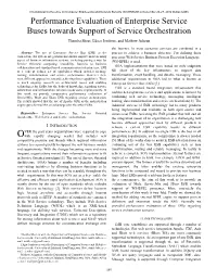 Performance Evaluation of Enterprise Service Buses Towards Support of Service Orchestration Themba Shezi, Edgar Jembere , and Mathew Adigun the Internet