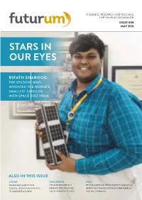 Rifath Sharook: the Student Who Invented the World’S Smallest Satellite with Space Kidz India