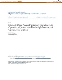 Scholarly Open Access Publishing: Growth of LIS Open Access Journals Visible Through Directory of Open Access Journals PRERNA Singh Prerna@Cujammu.Ac.In