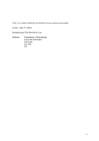 Sir Frederic Bartlett, the Bartlett Lecture and an Unwanted K