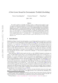 A New Lower Bound for Deterministic Truthful Scheduling