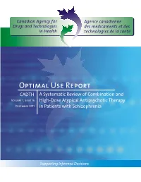 A Systematic Review of Combination and Volume 1, Issue 1B High-Dose Atypical Antipsychotic Therapy December 2011 in Patients with Schizophrenia