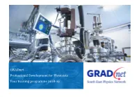Gradnet Professional Development for Physicists Your Training Programme 2018-19