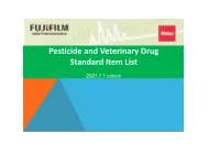 Pesticide and Veterinary Drug Standard Item List