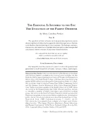 The Essential Is Invisible to the Eye: the Evolution of the Parent Observer