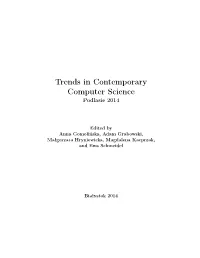 Trends in Contemporary Computer Science Podlasie 2014