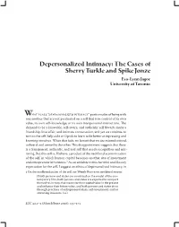 Depersonalized Intimacy: the Cases of Sherry Turkle and Spike Jonze Eva-Lynn Jagoe University of Toronto