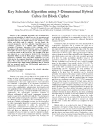Key Schedule Algorithm Using 3-Dimensional Hybrid Cubes for Block Cipher